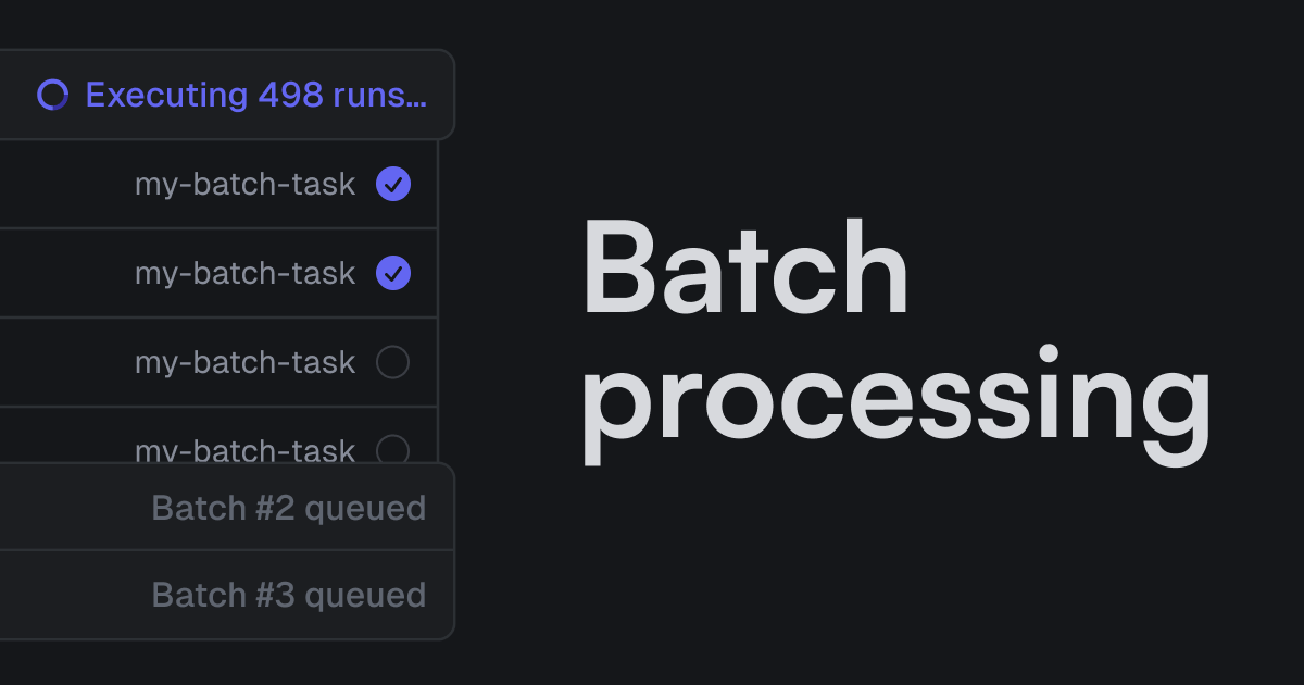 Batch processing