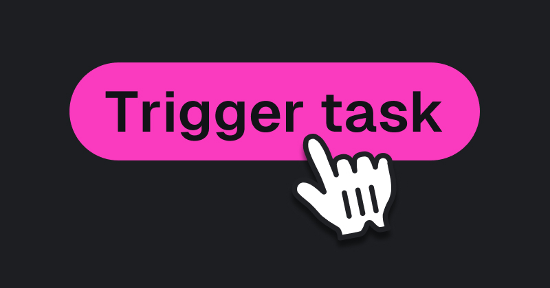 Trigger from the frontend